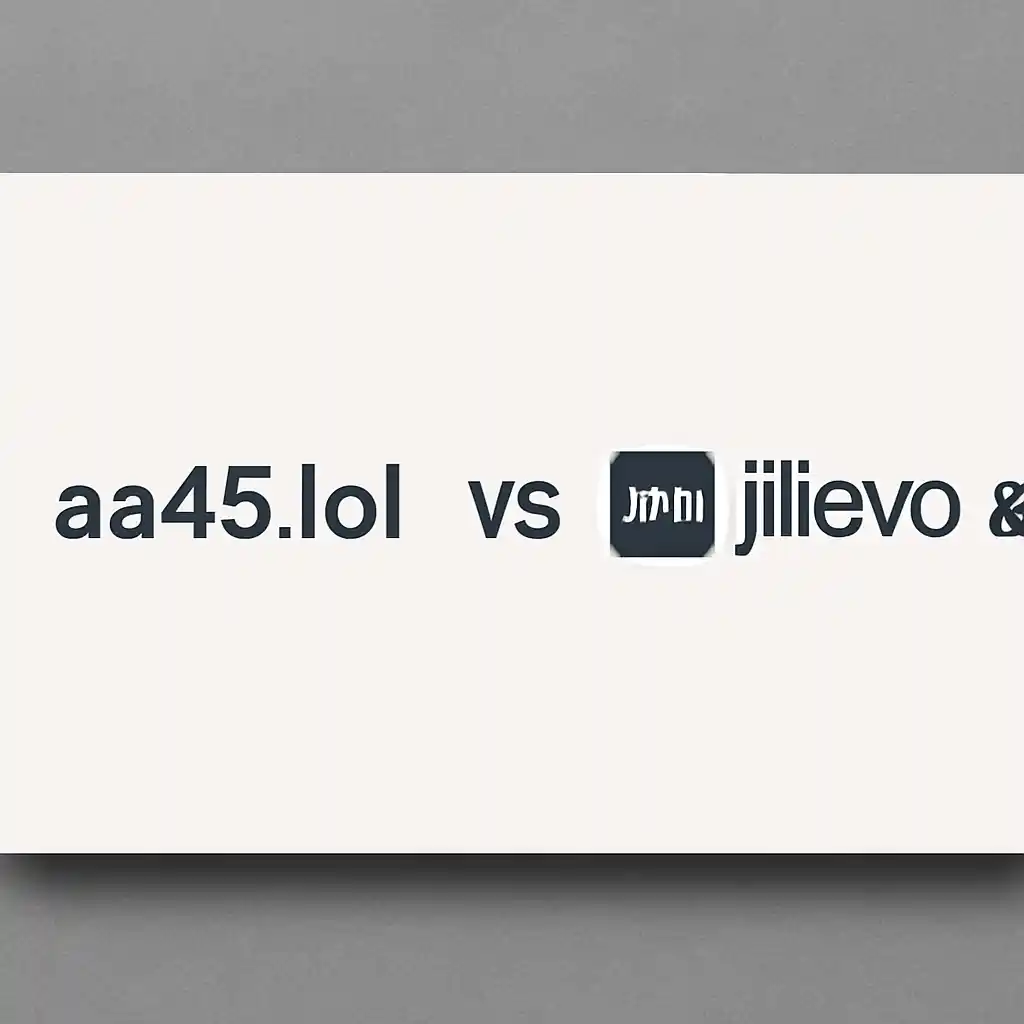 aa45.lol vs jilievo apk: Which Should You Use?